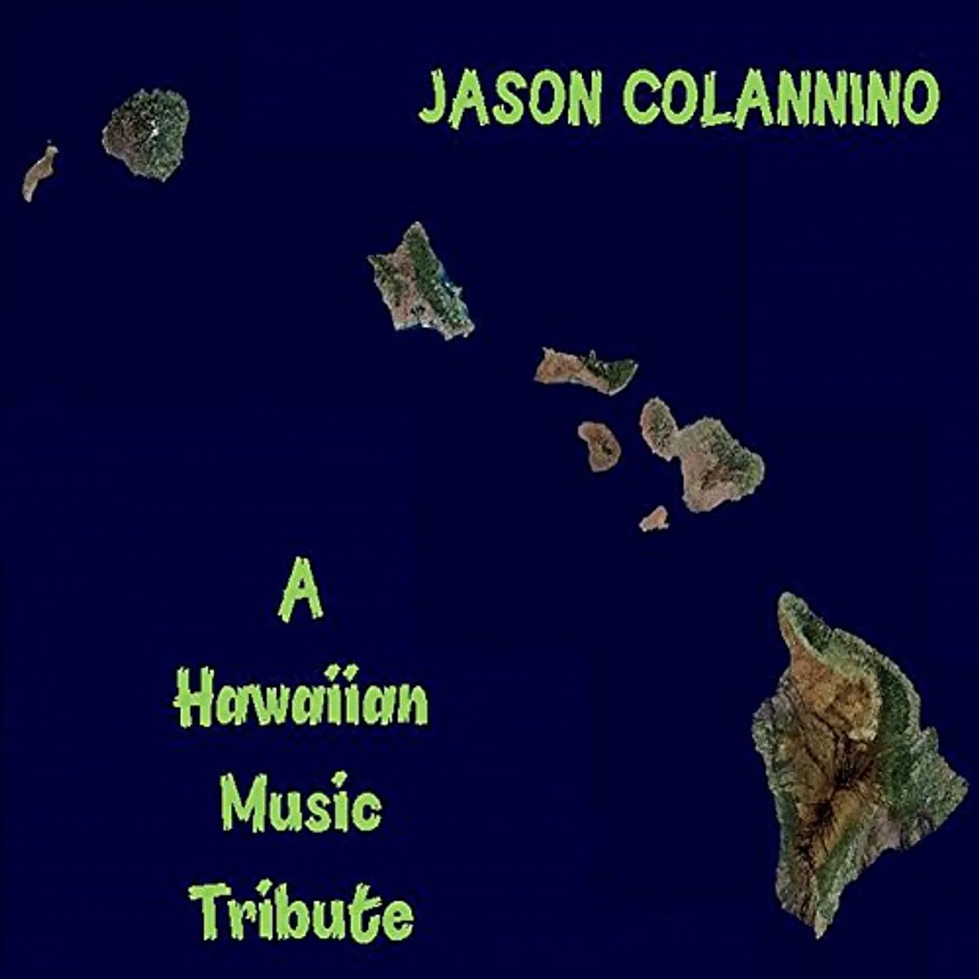 Jason Colannino HAWAIIAN MUSIC TRIBUTE CD