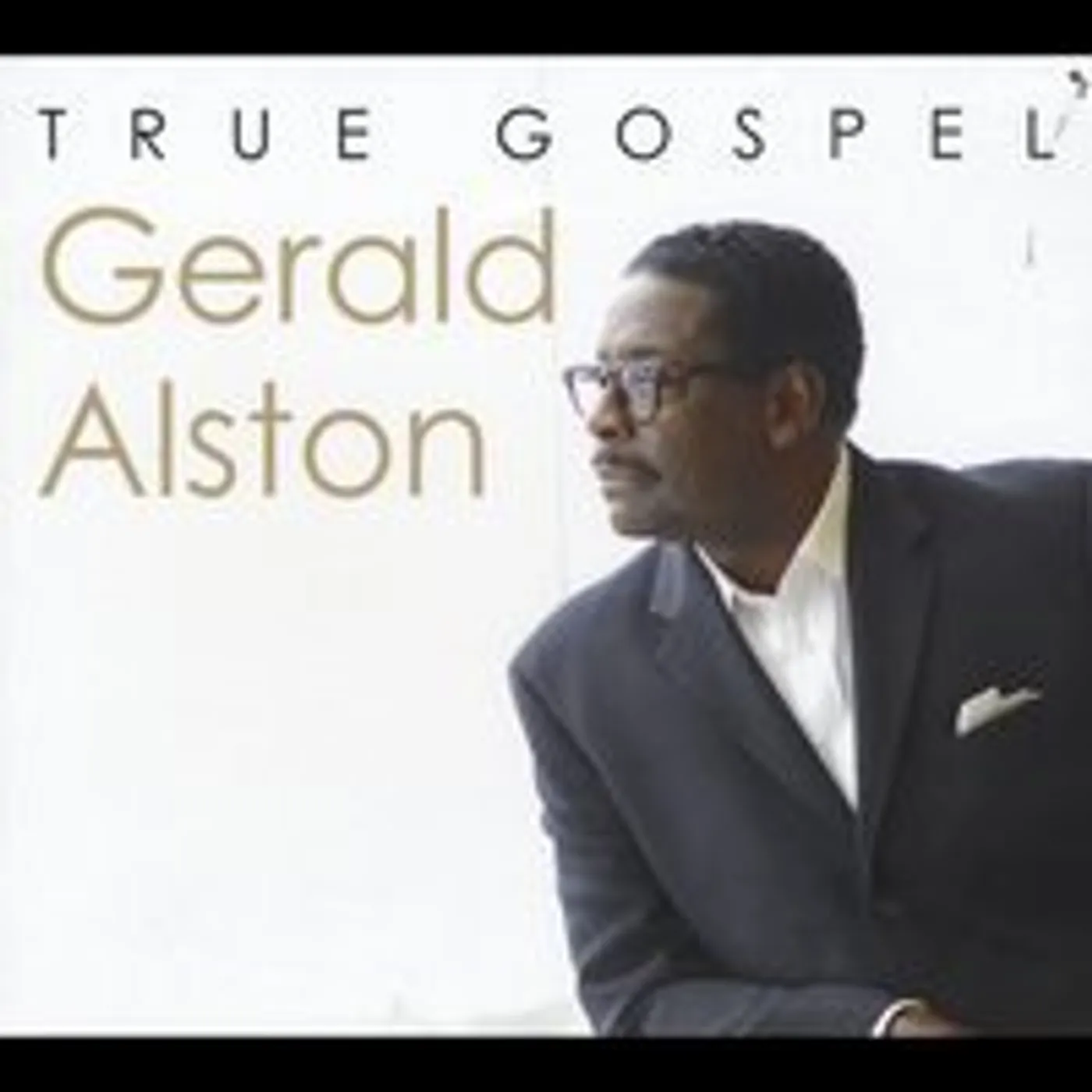 Gerald Alston TRUE GOSPEL CD