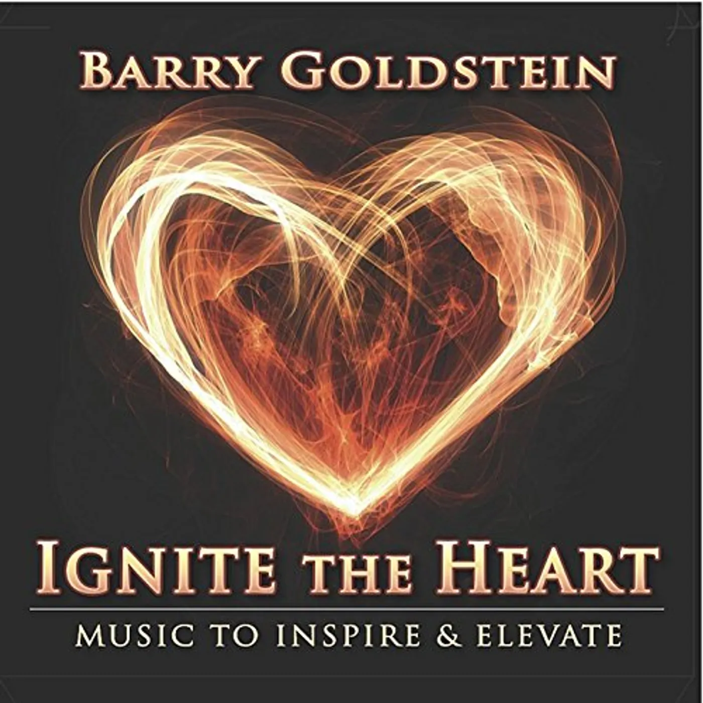 Barry Goldstein IGNITE THE HEART CD
