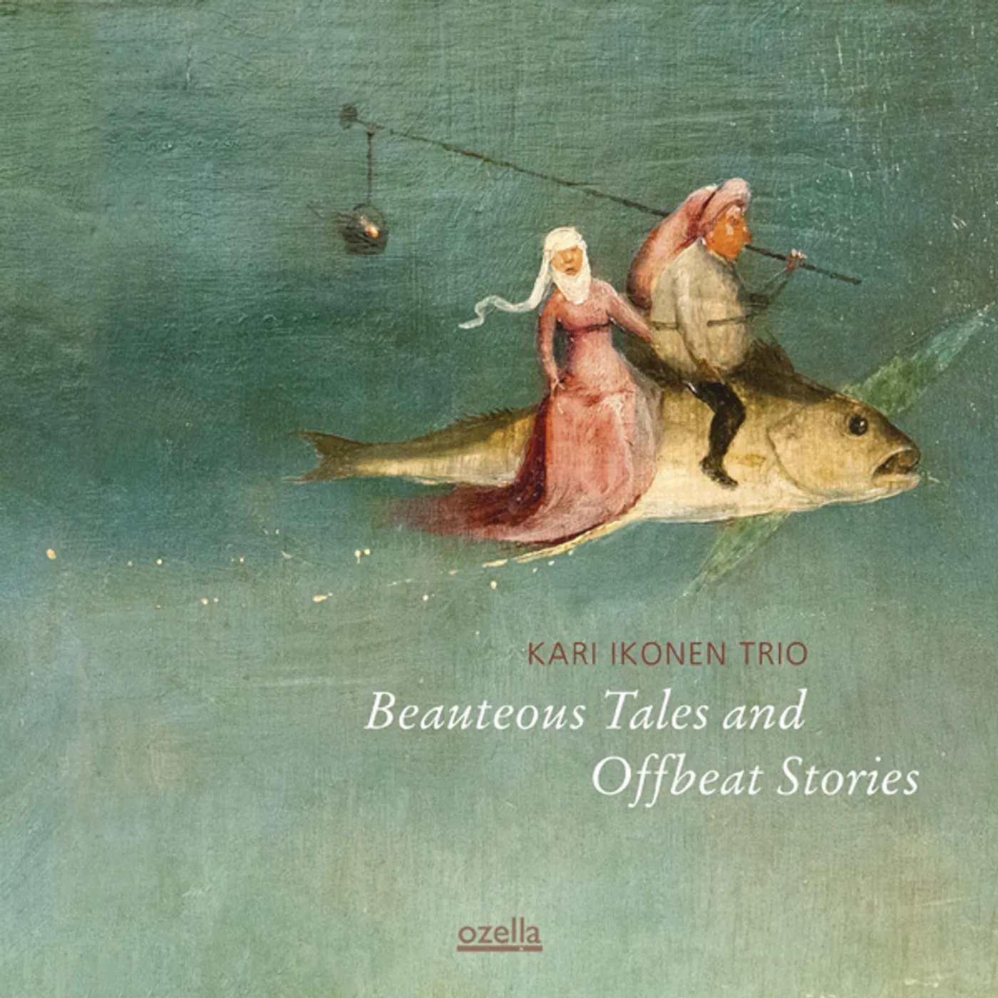Kari Ikonen BEAUTEOUS TALES & OFFBEAT STORIES CD