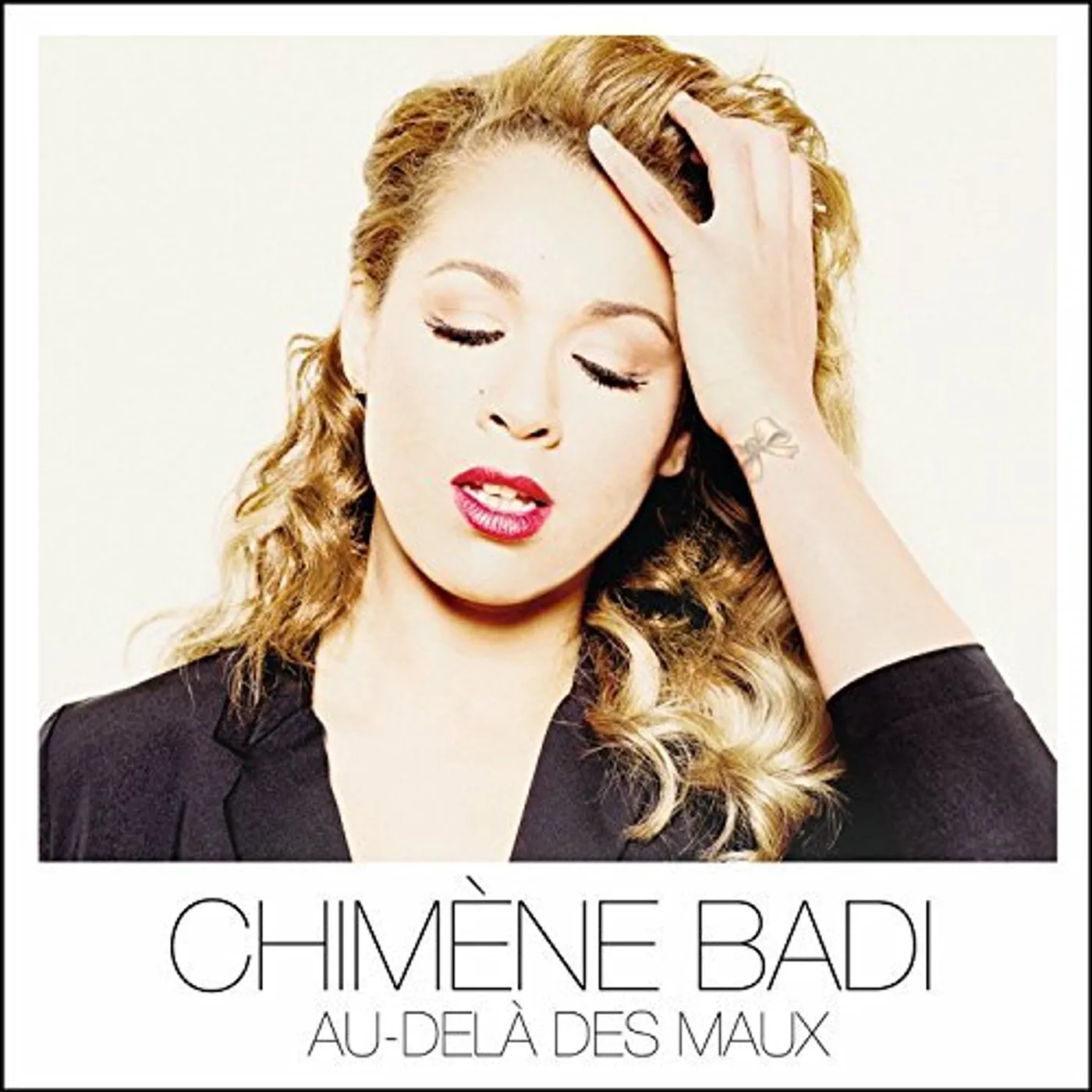 Chimène Badi AU DELA DES MAUX CD