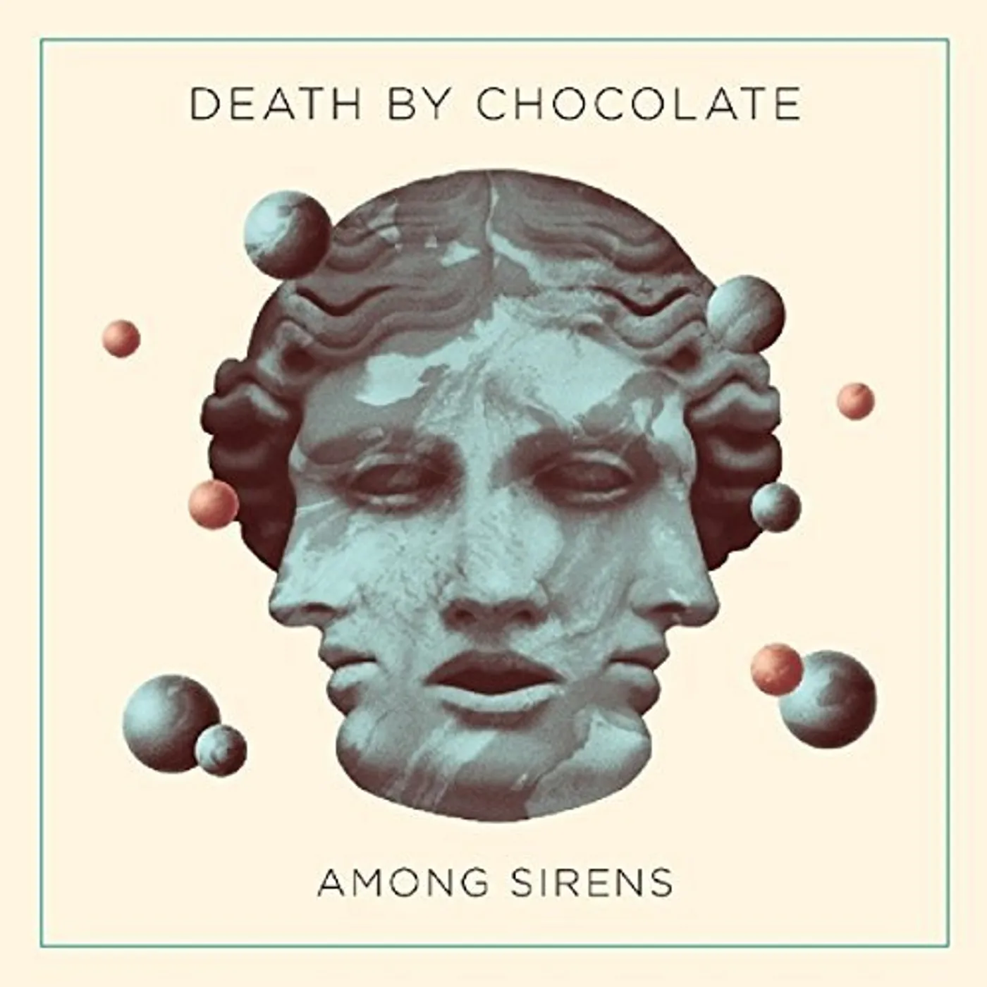 Death By Chocolate Among Sirens Vinyl Record