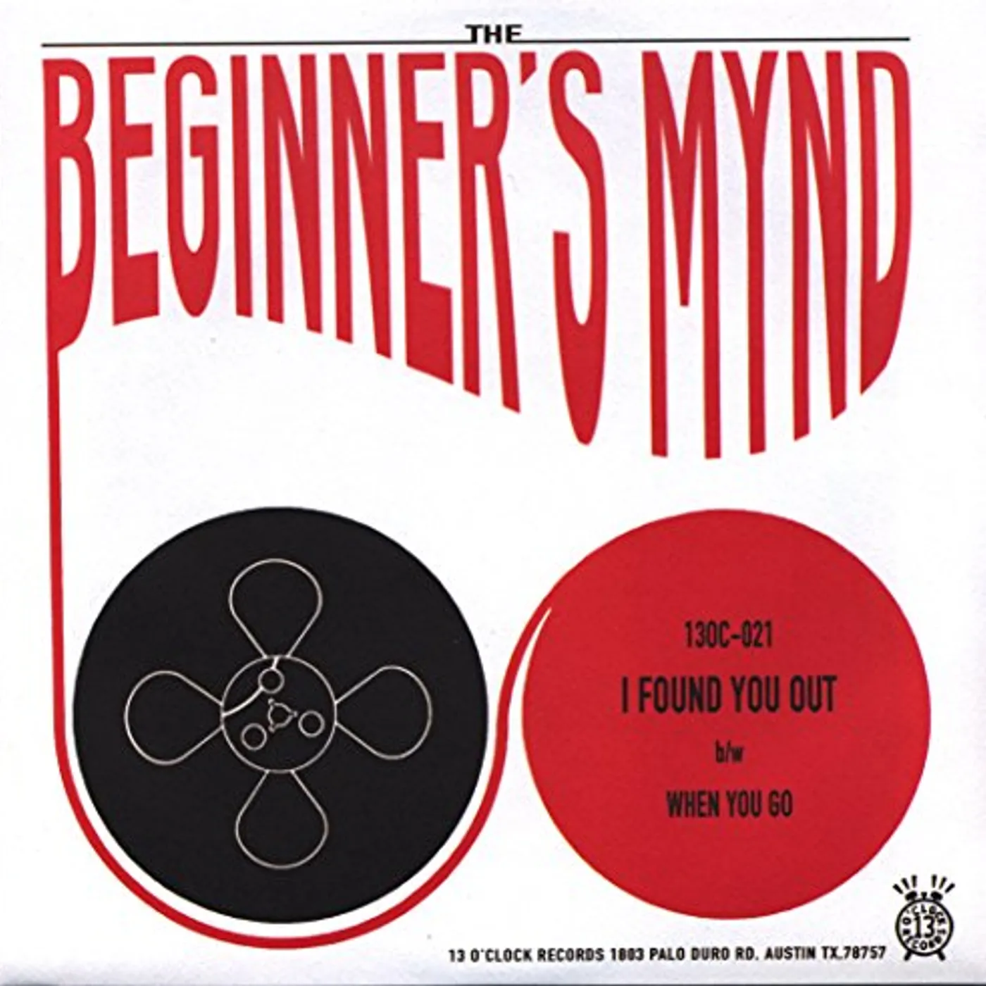 The Beginner's Mynd I FOUND YOUU OUT / WHEN YOU GO Vinyl Record