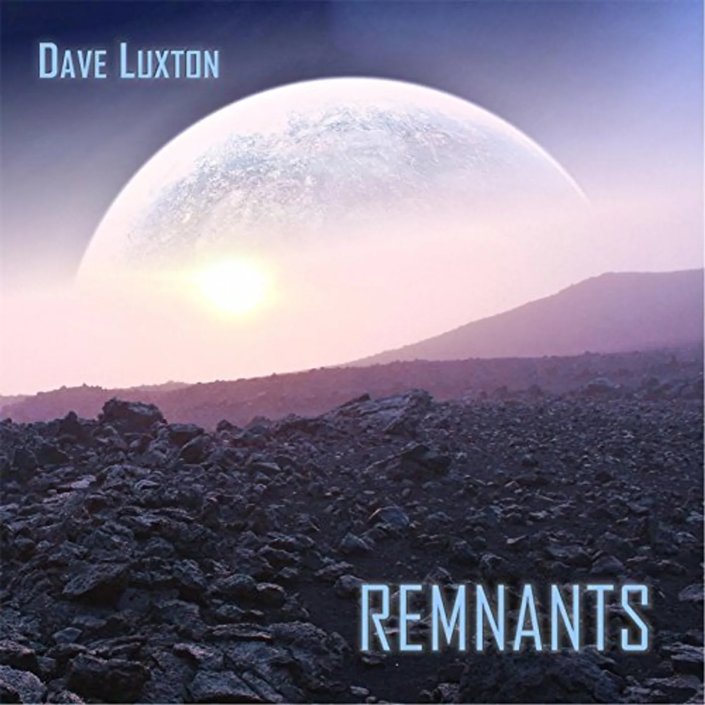 Dave Luxton REMNANTS CD