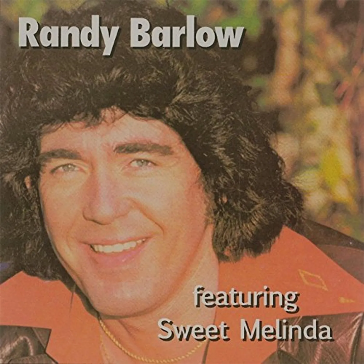 Randy Barlow SWEET MELINDA CD