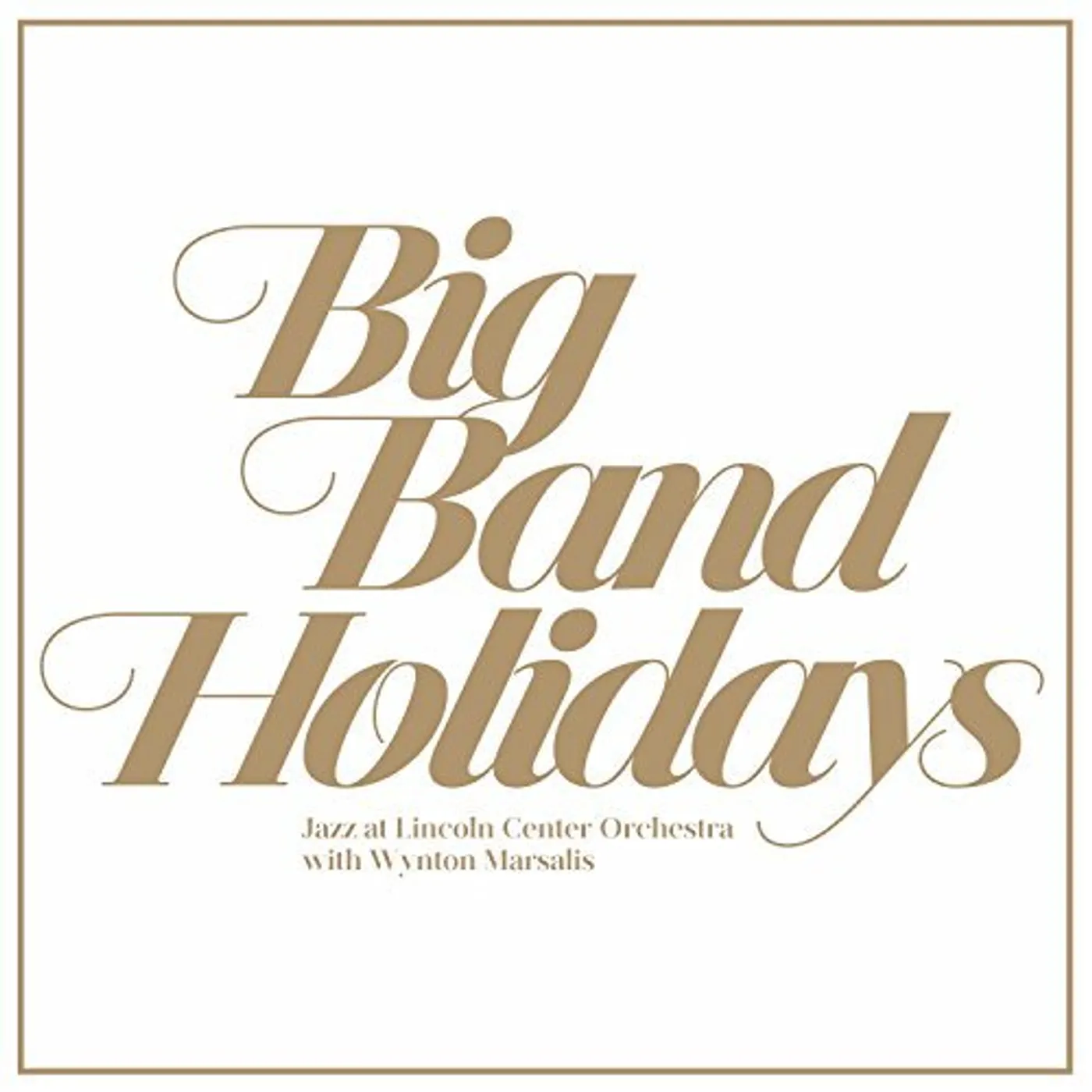 Jazz At Lincoln Center Orchestra / Wynton Marsalis BIG BAND HOLIDAYS CD