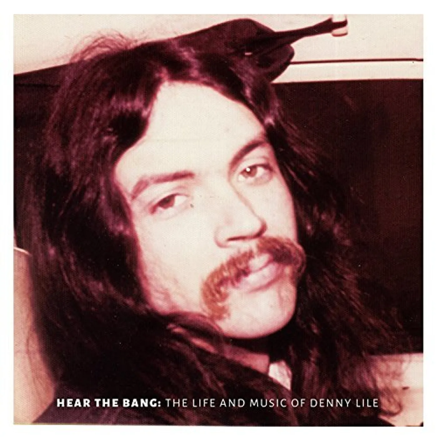 Denny Lile HEAR THE BANG CD
