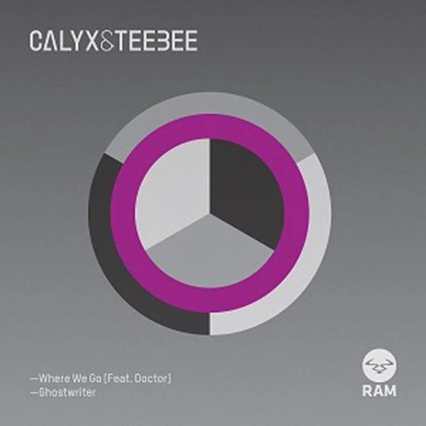 Calyx & TeeBee Where We Go / Ghostwriter Vinyl Record