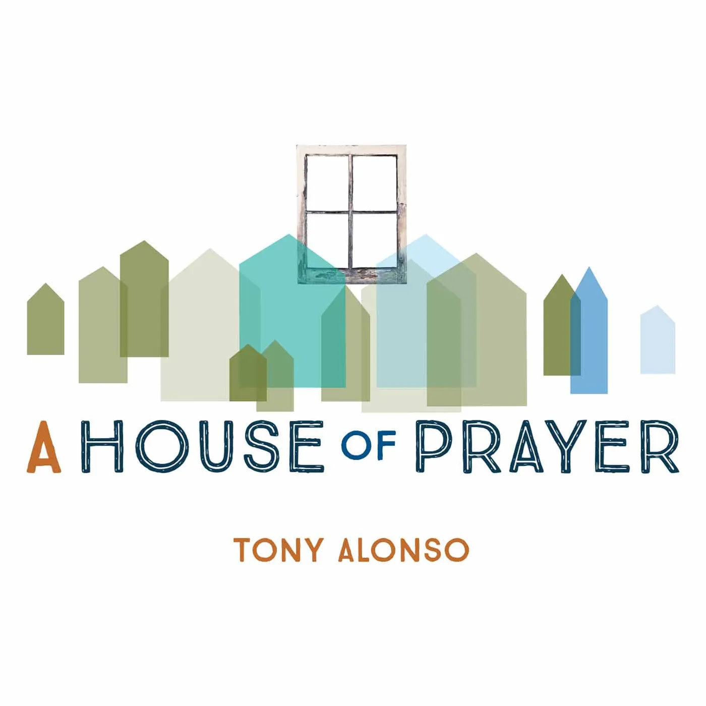 Tony Alonso HOUSE OF PRAYER CD