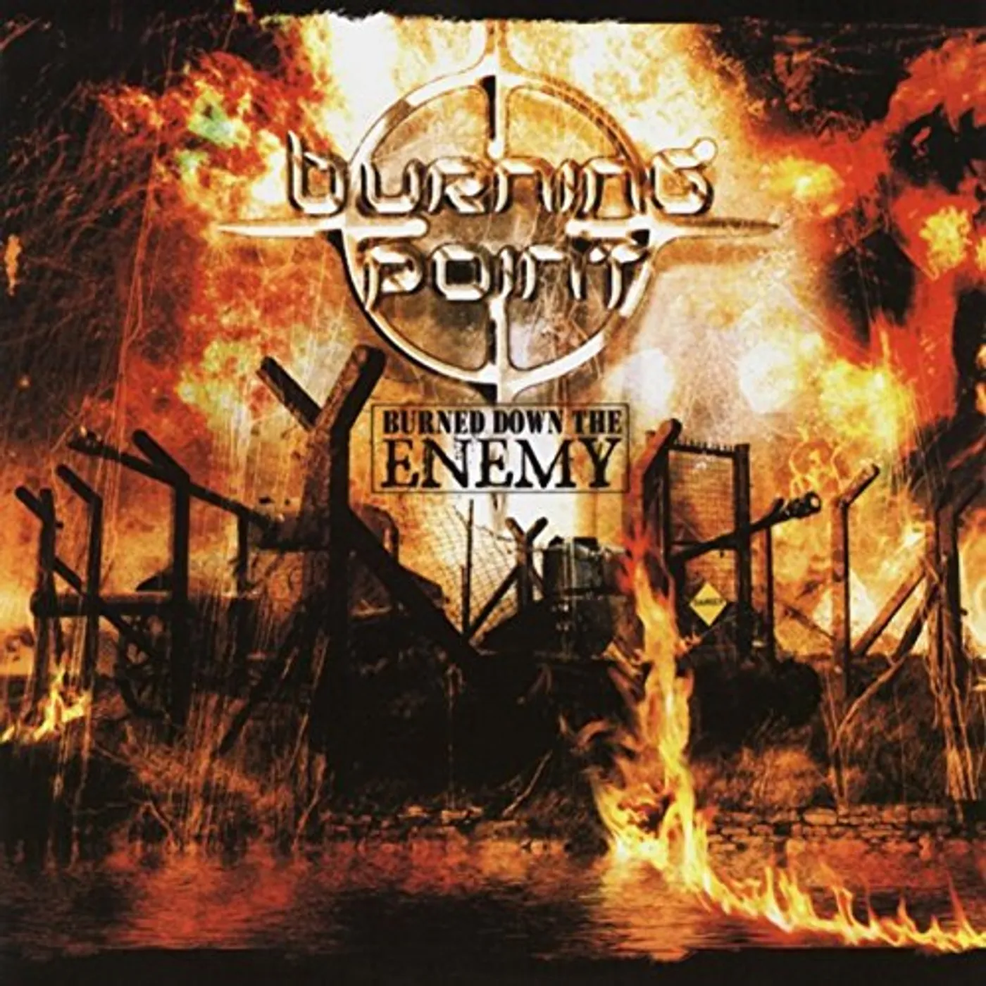 Burning Point BURNED DOWN THE ENEMY CD