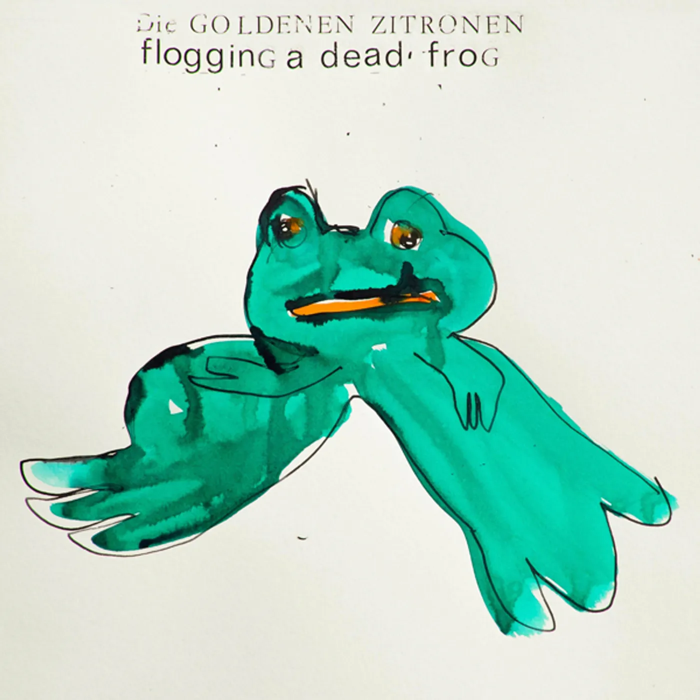 Die Goldenen Zitronen Flogging A Dead Frog Vinyl Record