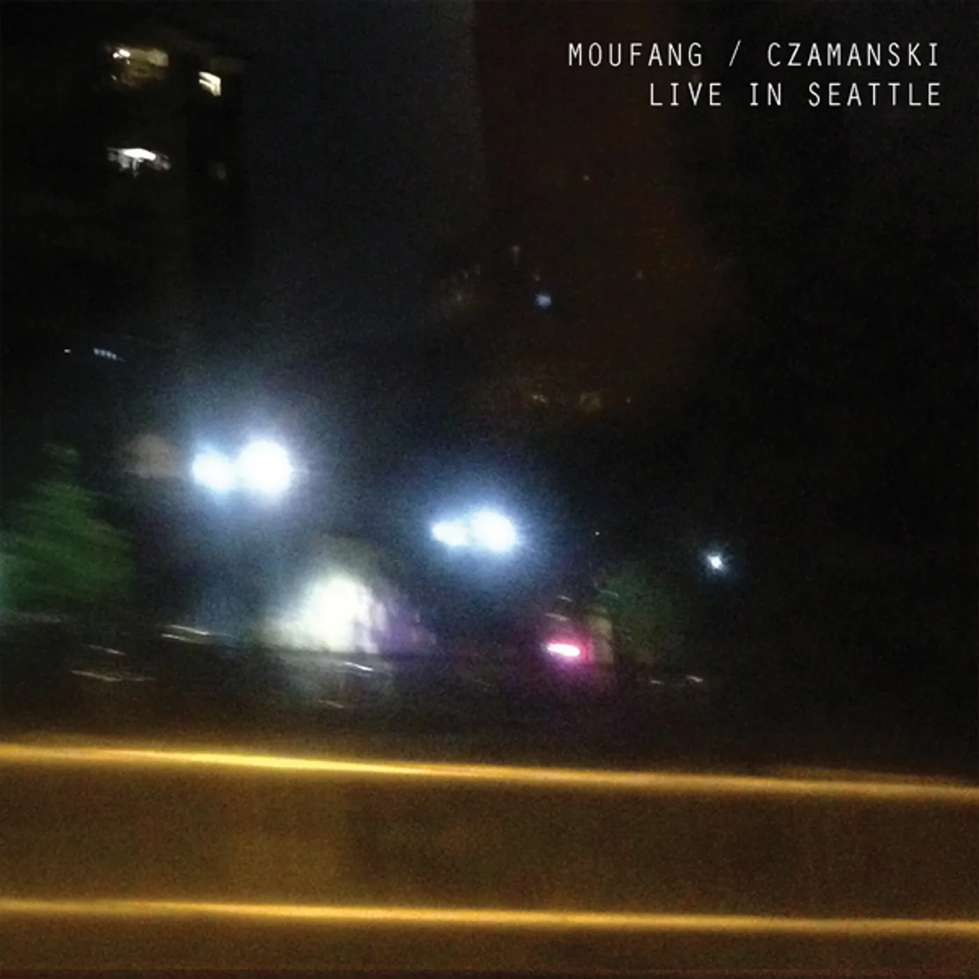 MOUFANG / CZAMANSKI Live In Seattle Vinyl Record