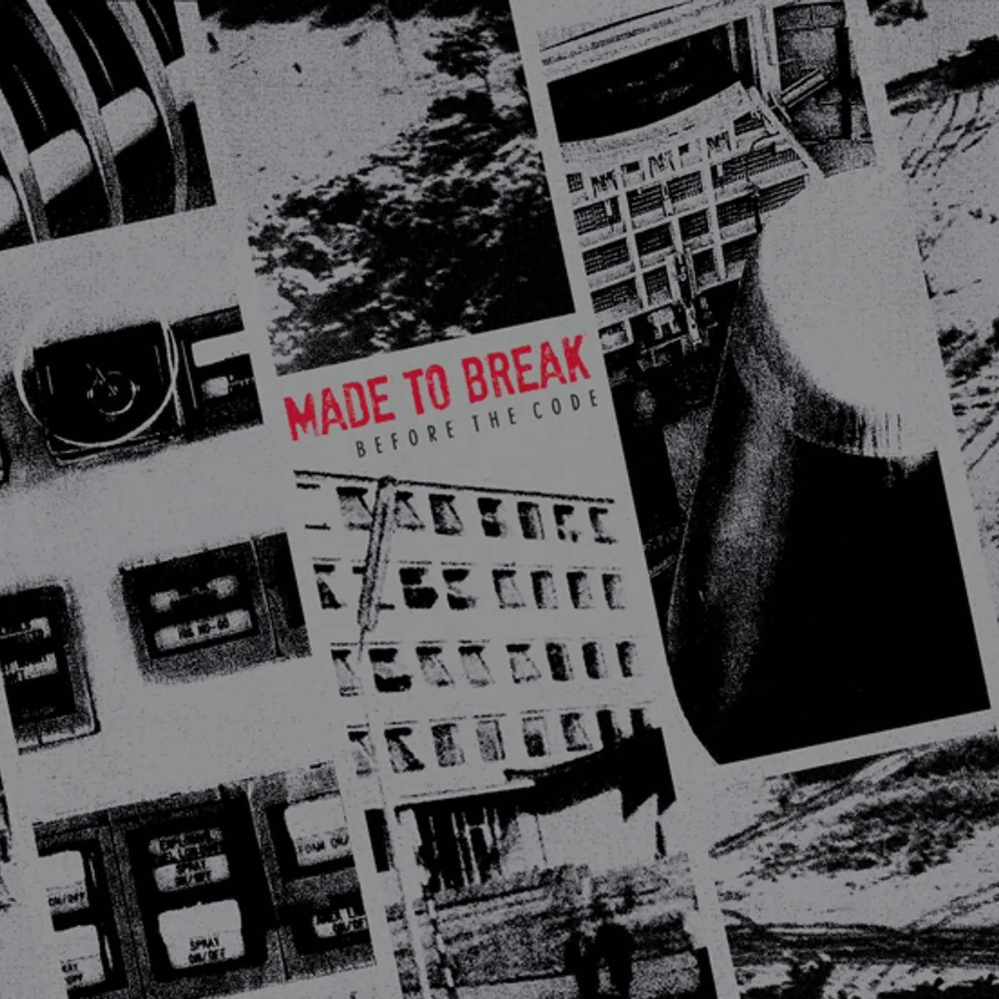 Made to Break BEFORE THE CODE CD