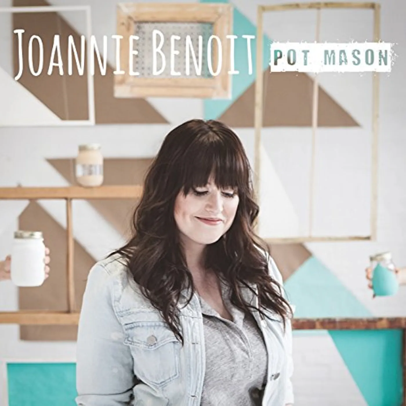 Joannie Benoit POT MASON CD