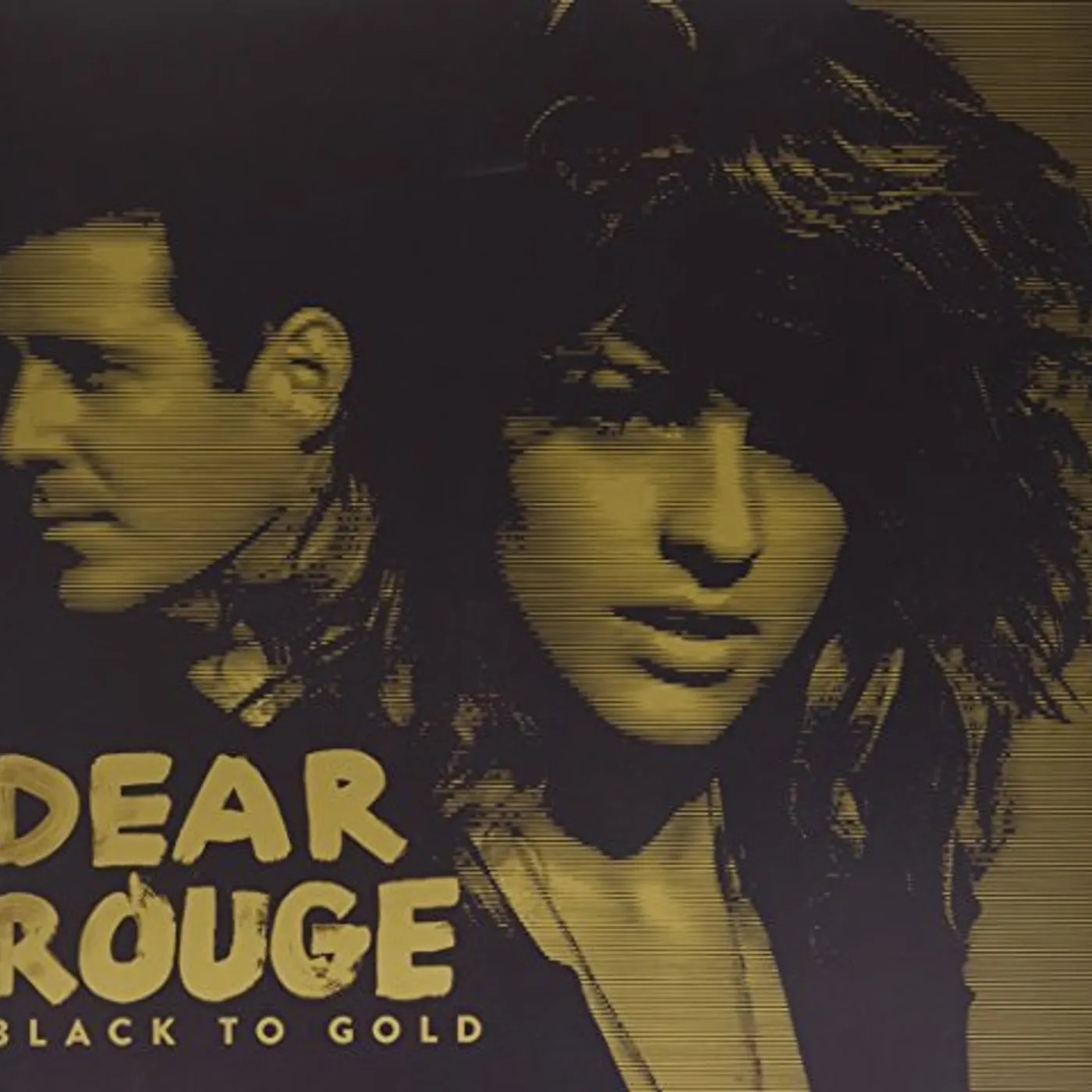 Dear Rouge BLACK TO GOLD (LP) Vinyl Record
