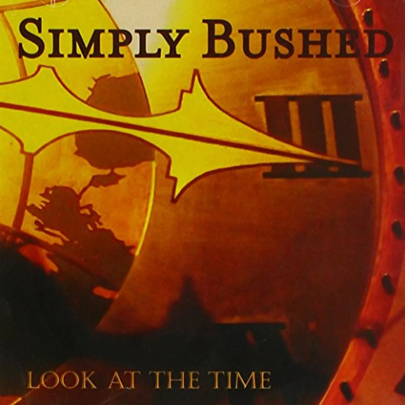 Simply Bushed LOOK AT THE TIME CD