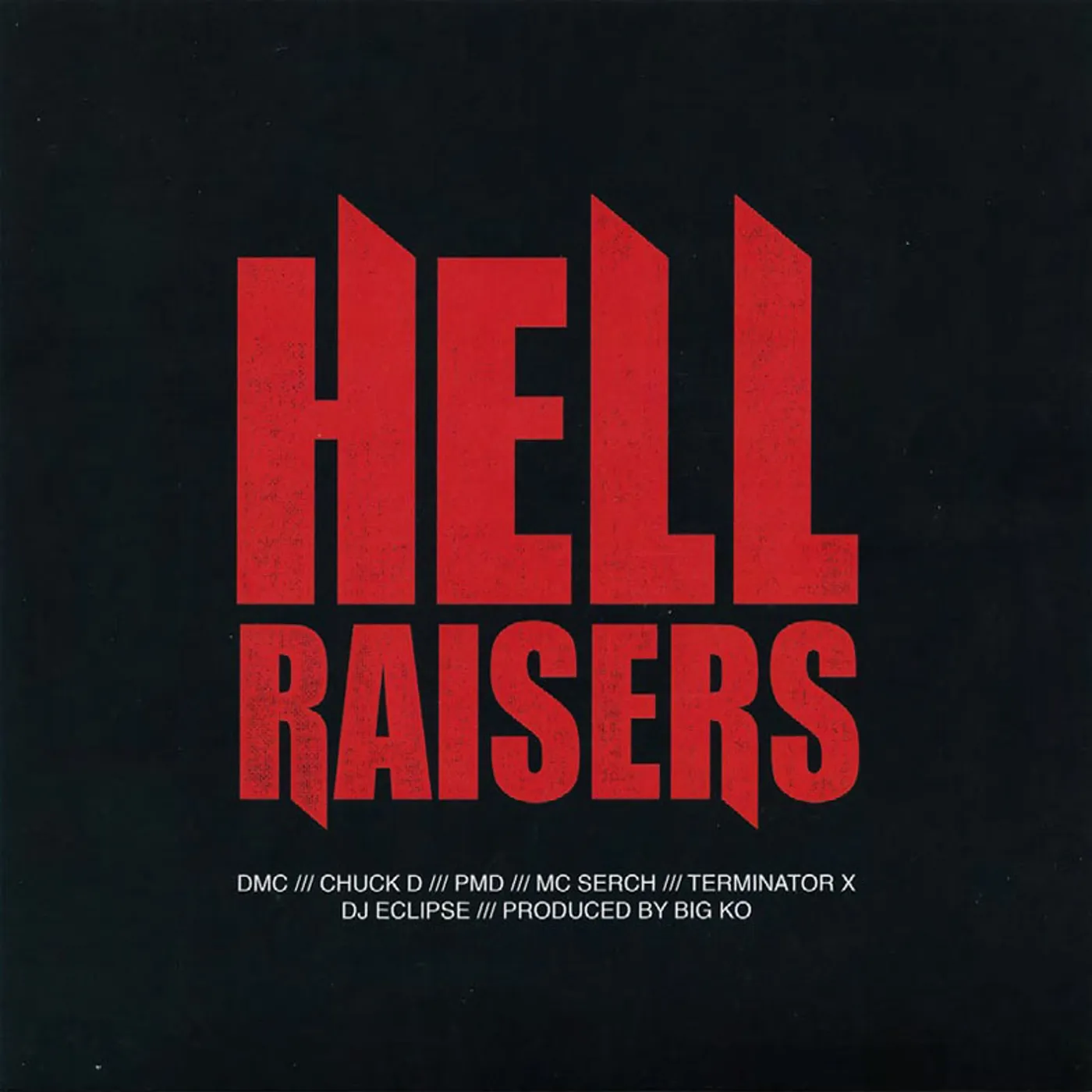 DMC HELL RAISERS / NONE HIGHER (PRODUCED BY BIG K.O.) Vinyl Record