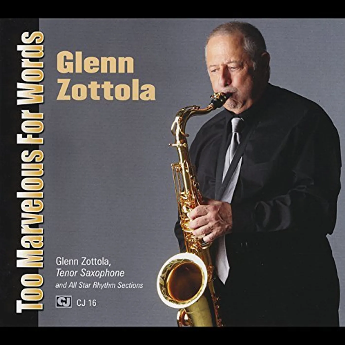 Glenn Zottola TOO MARVELOUS FOR WORDS CD