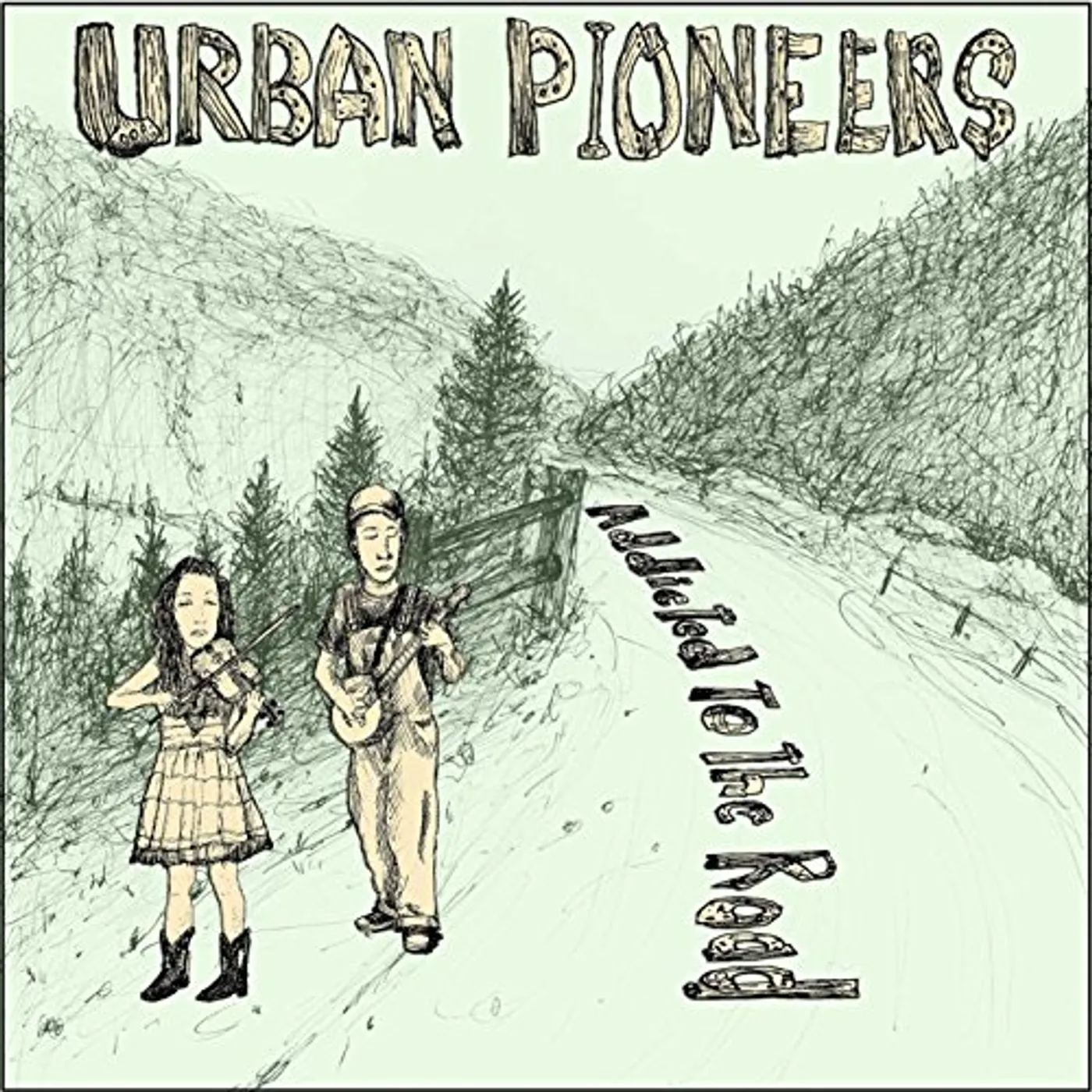 Urban Pioneers Addicted to the Road Vinyl Record