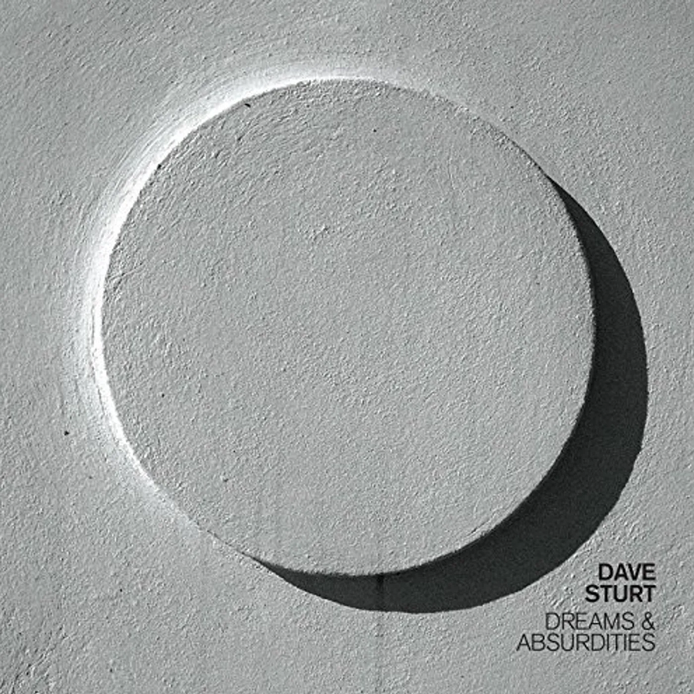 Dave Sturt DREAMS & ABSURDITIES CD