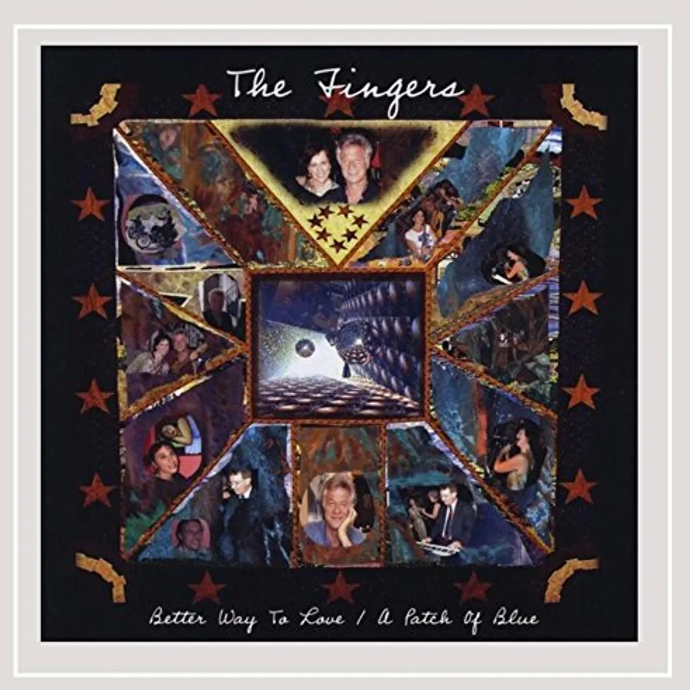 Fingers BETTER WAY TO LOVE / PATCH OF BLUE CD