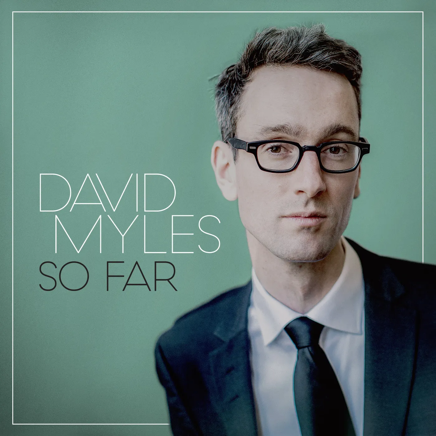 David Myles SO FAR CD