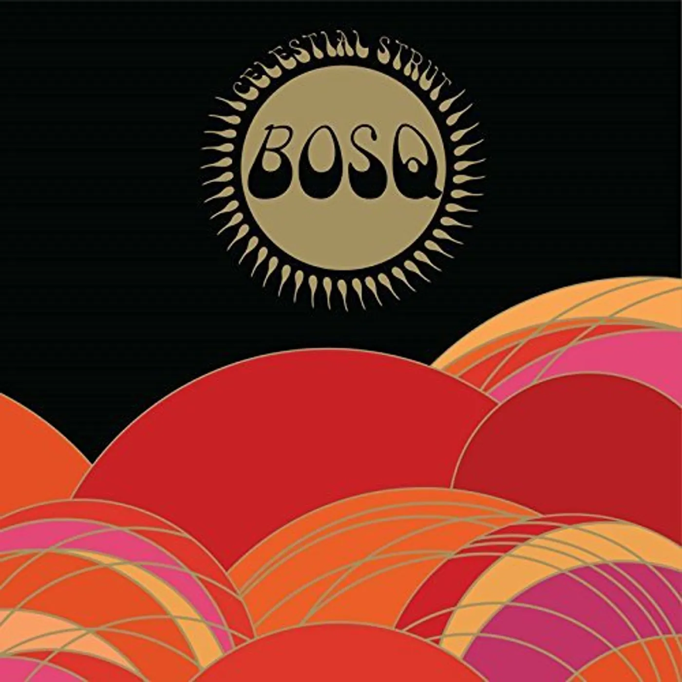 Bosq Of Whiskey Barons Celestial Strut Vinyl Record