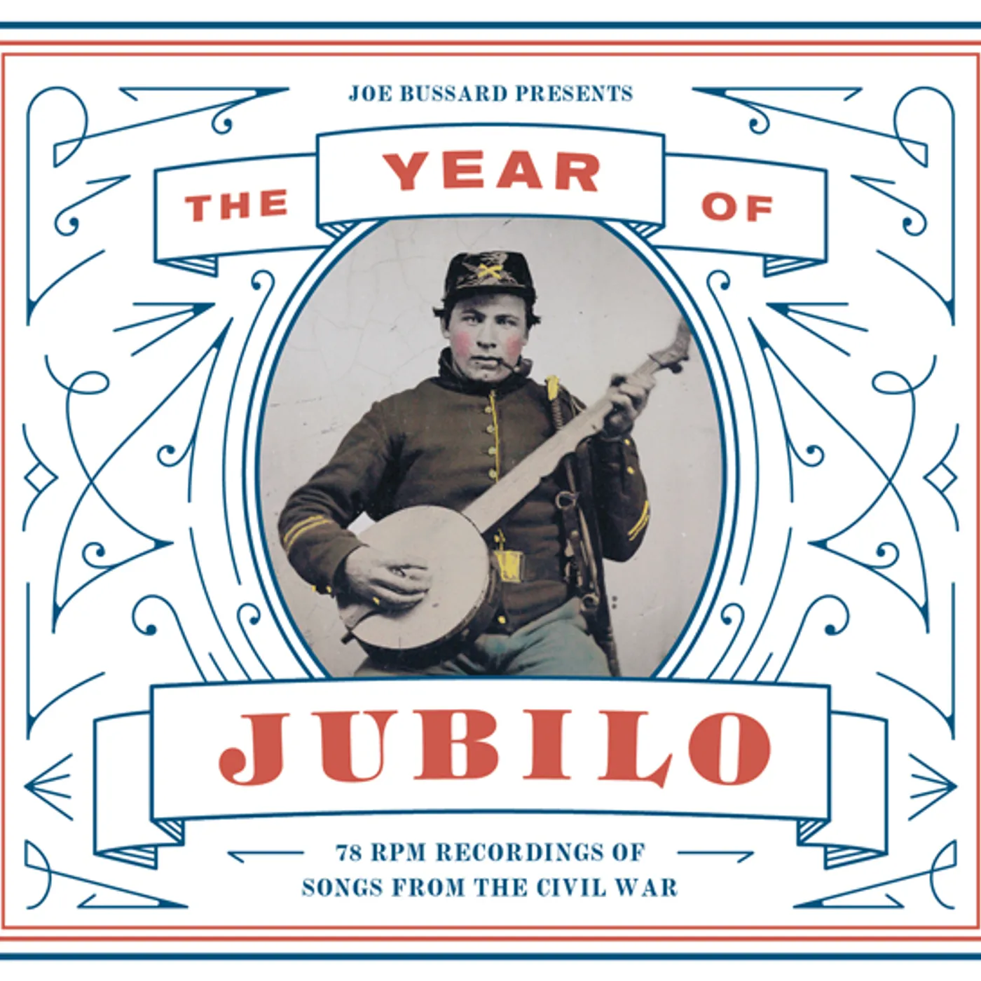 JOE BUSSARD PRESENTS: THE YEAR OF JUBILO - 78 RPM CD