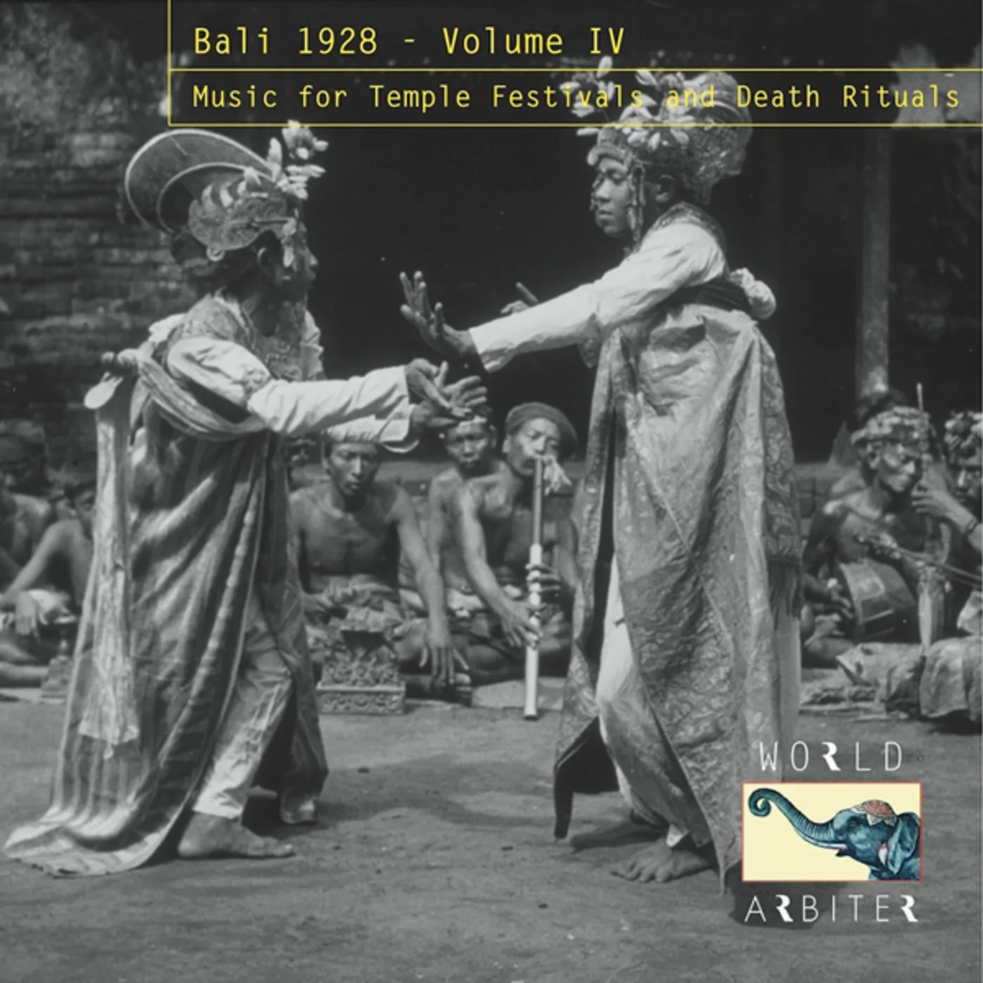 Various Artists  BALI 1928, VOL.IV: MUSIC FOR TEMPLE FESTIVALS & DEATH RITUALS CD