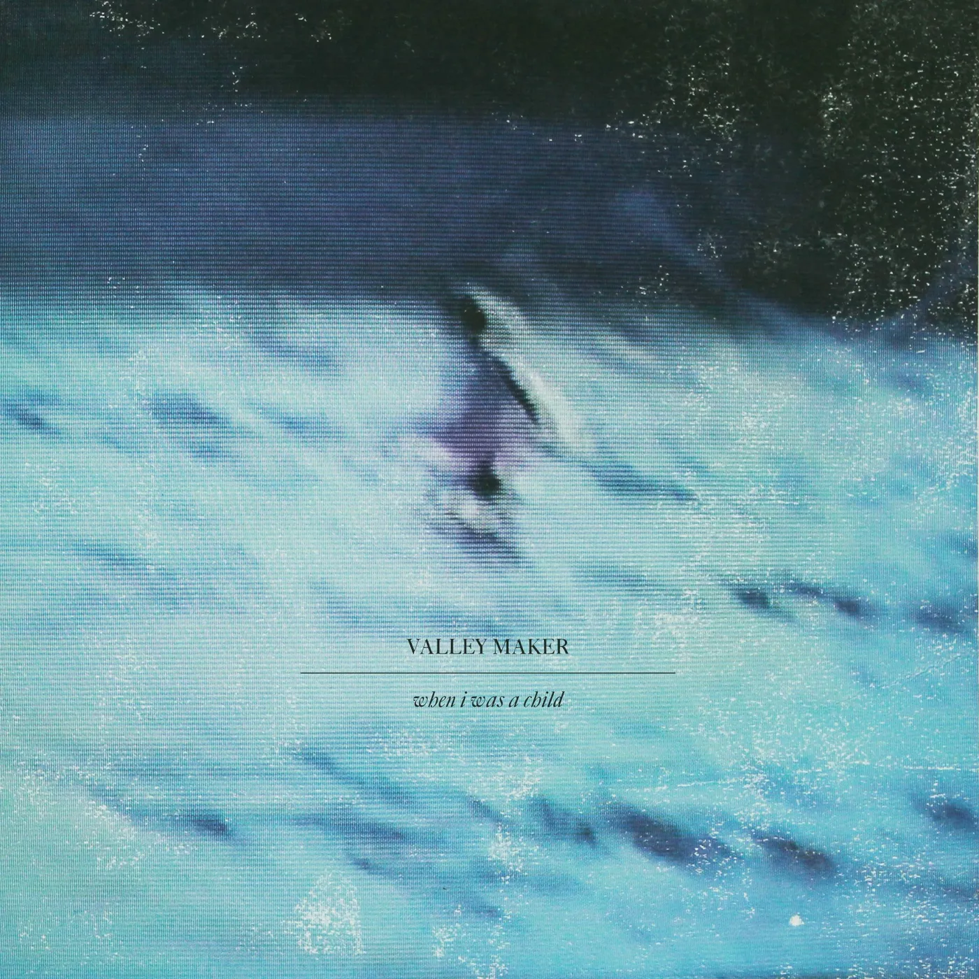 Valley Maker When I Was a Child Vinyl Record