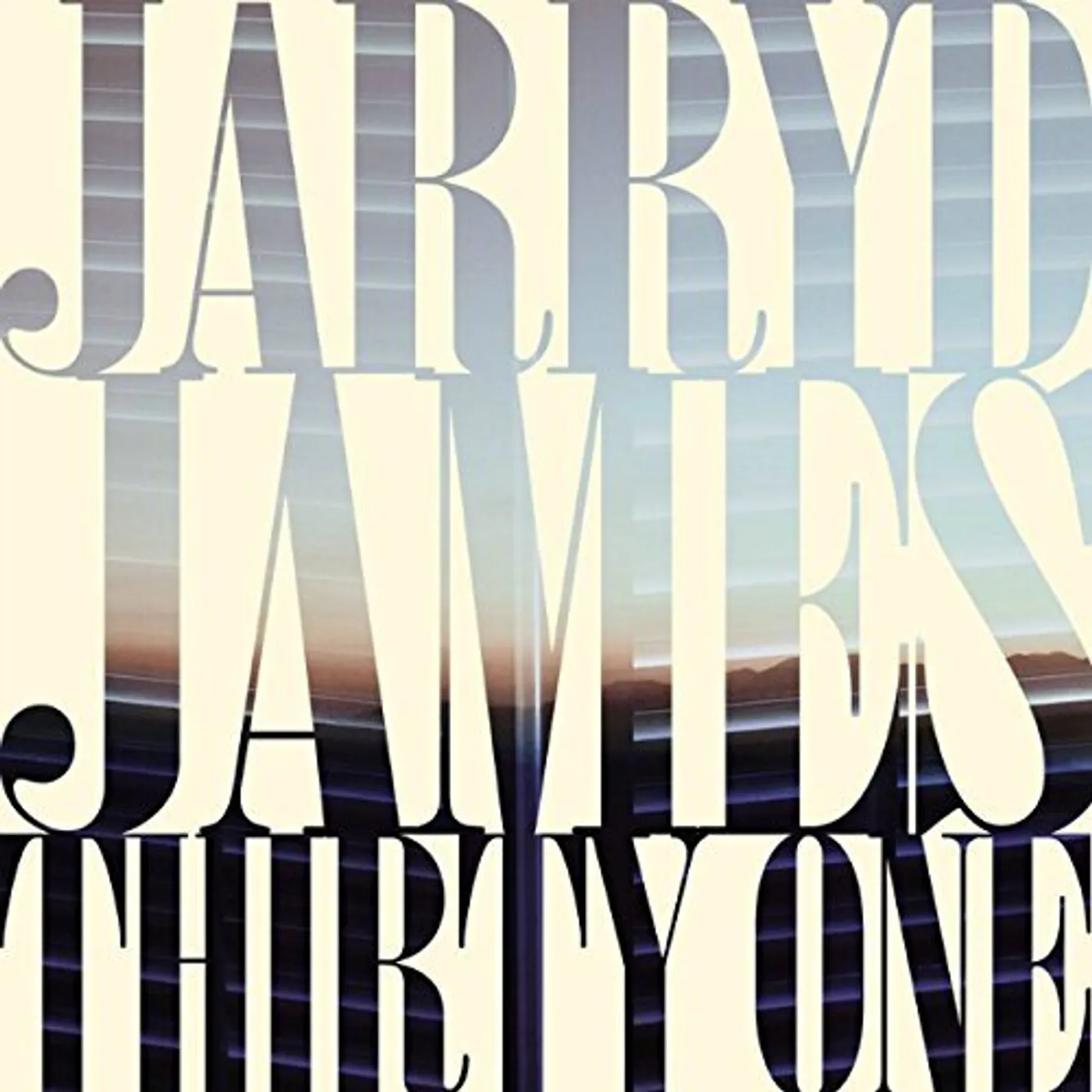 Jarryd James THIRTY ONE CD