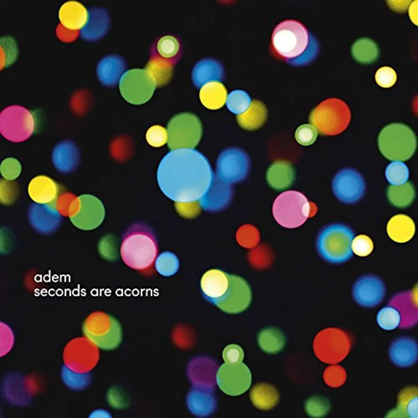 Adem SECONDS ARE ACORNS CD