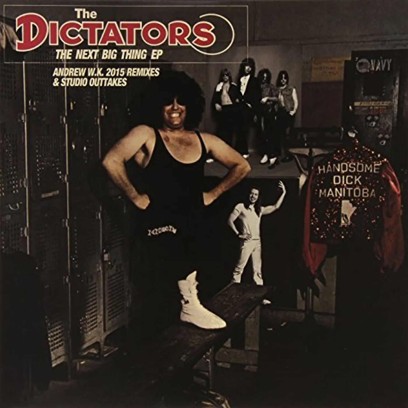 Dictators NEXT BIG THING EP: ANDREW W.K. 2015 REMIXES & Vinyl Record