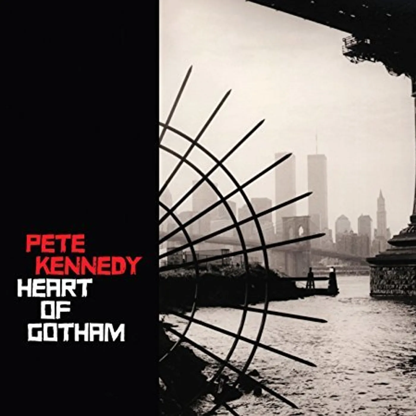 Pete Kennedy HEART OF GOTHAM CD