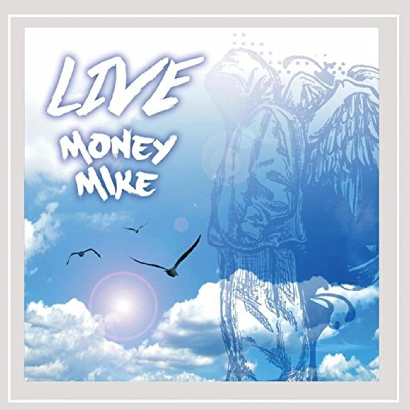 Money Mike LIVE CD