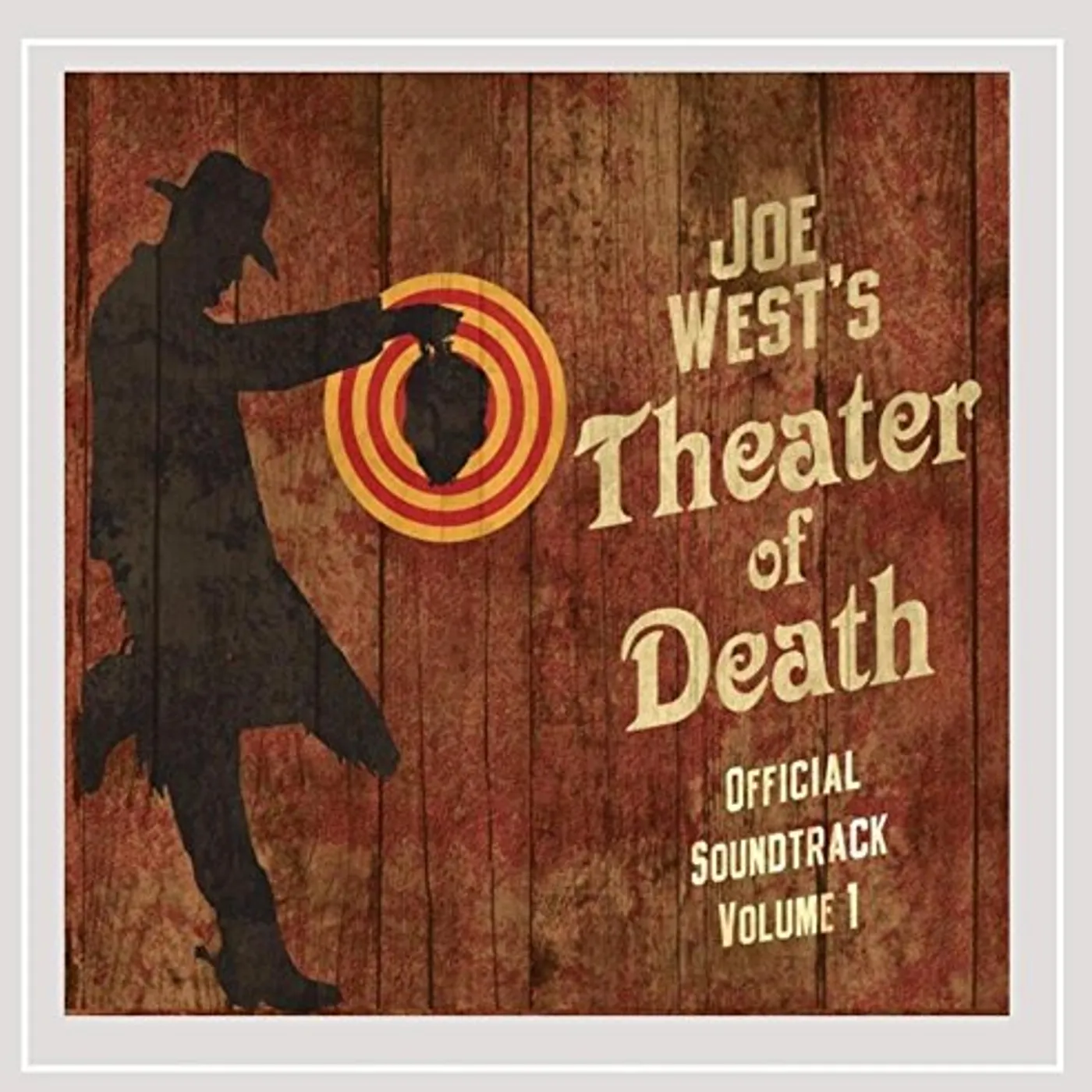 JOE WEST'S THEATER OF DEATH OFFICIAL SOUNDTRACK 1 CD