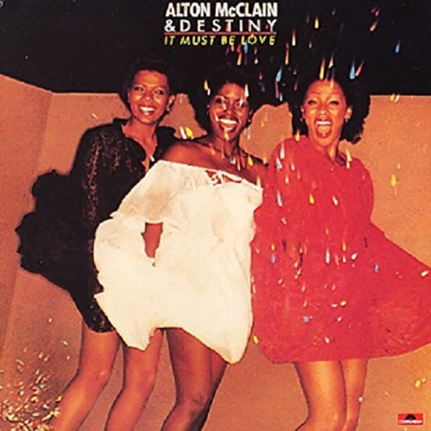 Alton McClain & Destiny It Must Be Love Vinyl Record