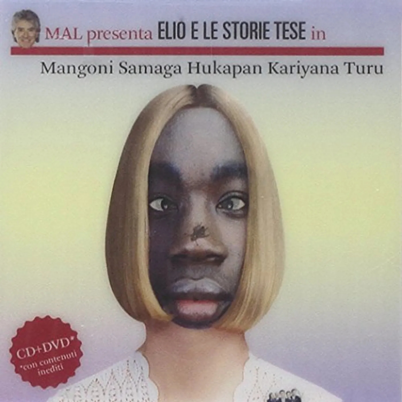 Elio e le Storie Tese ELIO SAMAGA HUKAPAN KARIYANA TURU (CD+DVD) CD