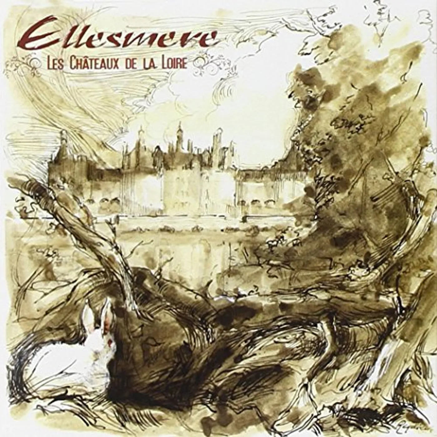 Ellesmere LES CHATEAUX DE LA LOIRE CD
