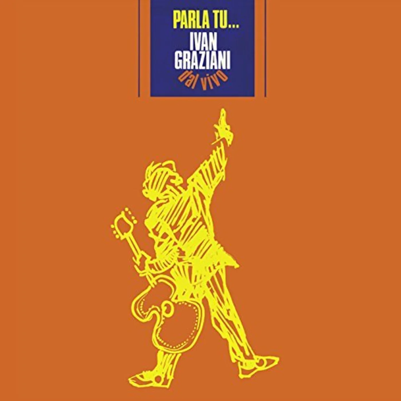 PARLA TU IVAN GRAZIANI DAL VIVO CD