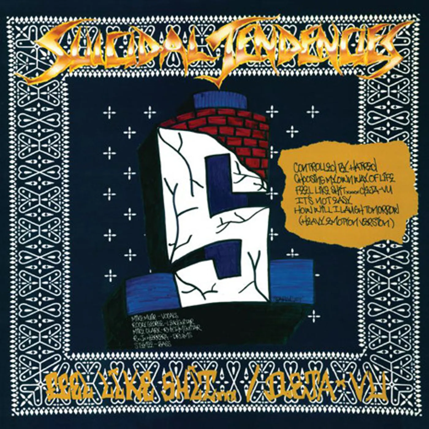 Suicidal Tendencies CONTROLLED BY HATRED / FEEL LIKE SHIT DEJA VU Vinyl Record