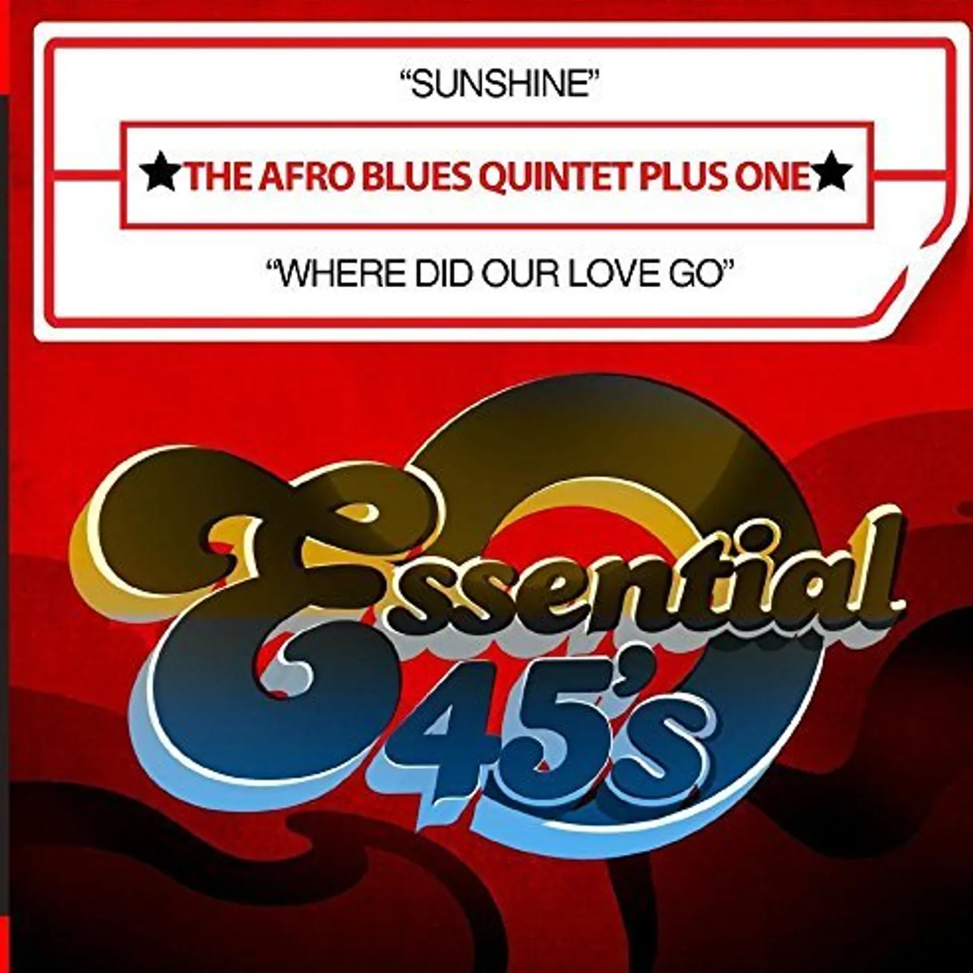 Afro Blues Quintet Plus One SUNSHINE / WHERE DID OUR LOVE GO CD