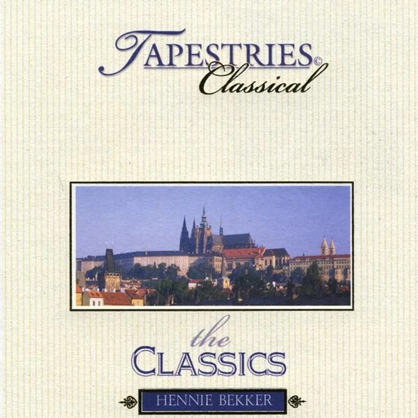 Hennie Bekker CLASSICAL TAPESTRIES-THE CLASSICS CD