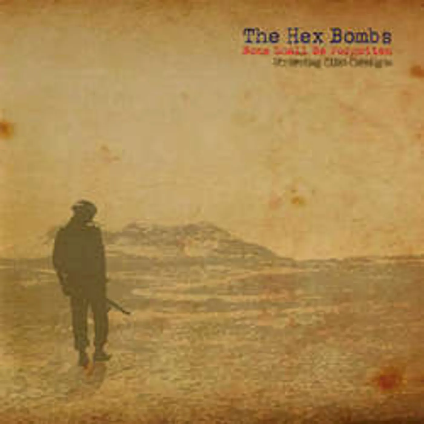 The Hex Bombs None Shall Be Forgotten Vinyl Record