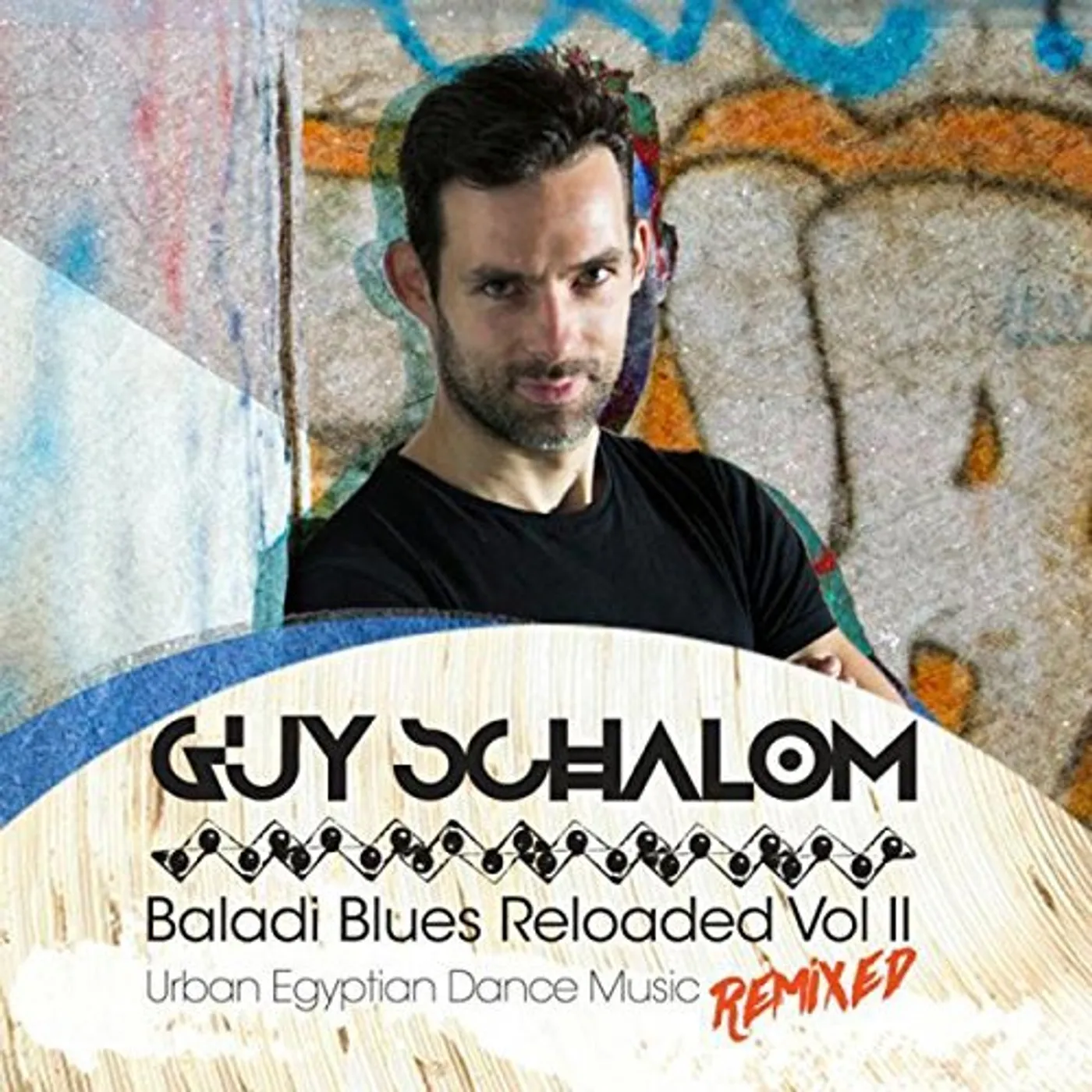 Guy Schalom BALADI BLUES RELOADED VOL II - URBAN EGYPTIAN CD
