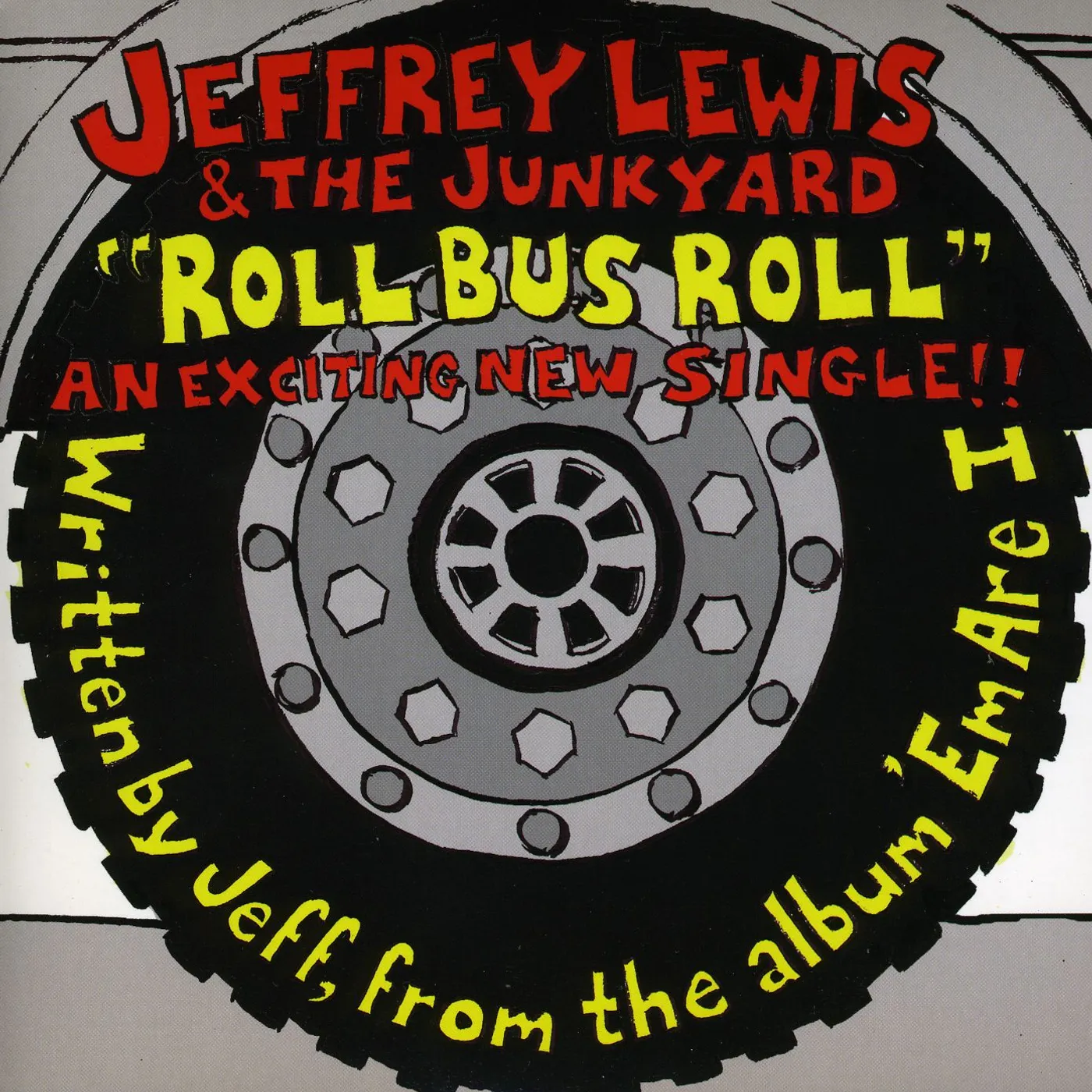 Jeffrey Lewis & The Junkyard Roll Bus Roll Vinyl Record