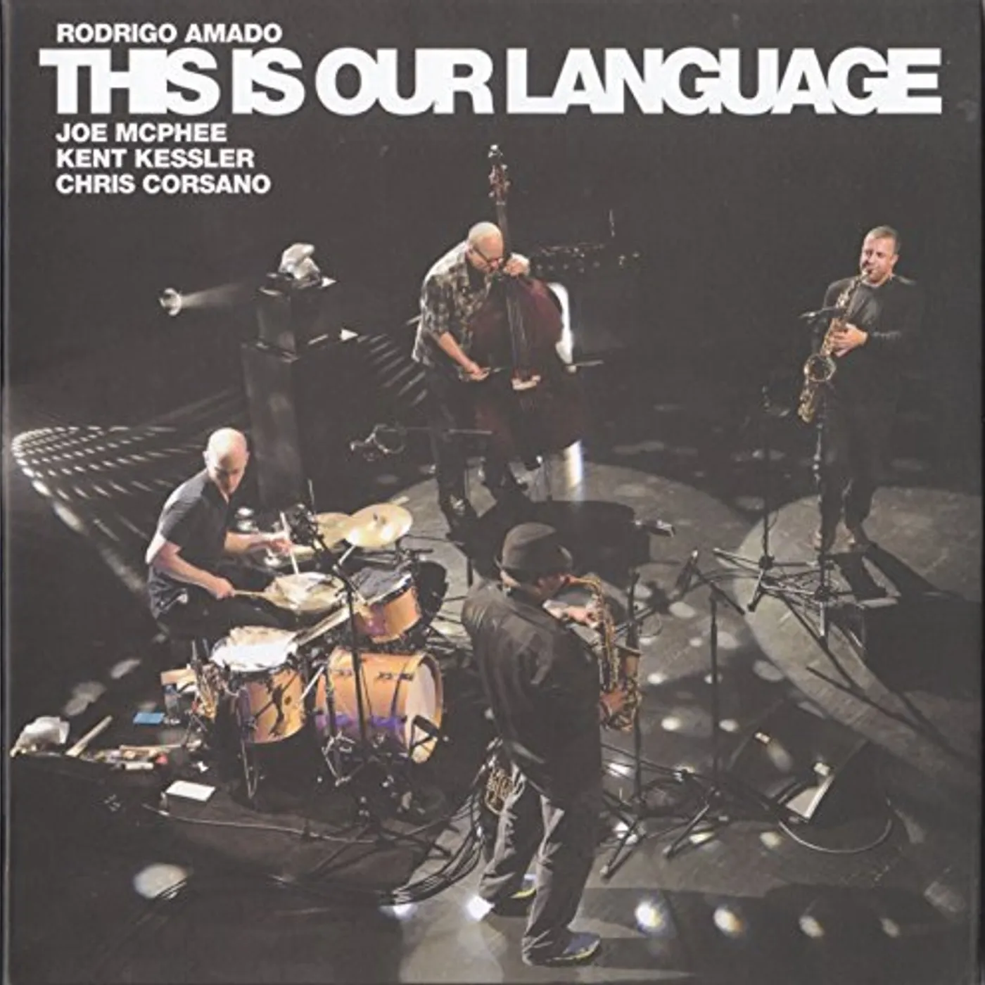 Rodrigo Amado THIS IS OUR LANGUAGE CD