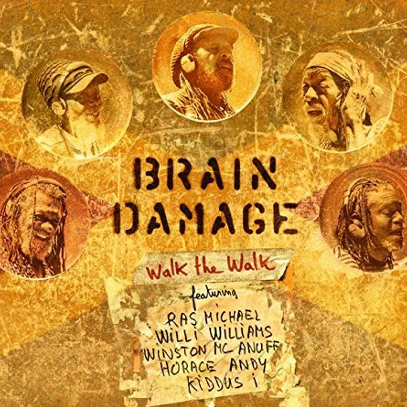 Brain Damage WALK THE WALK CD