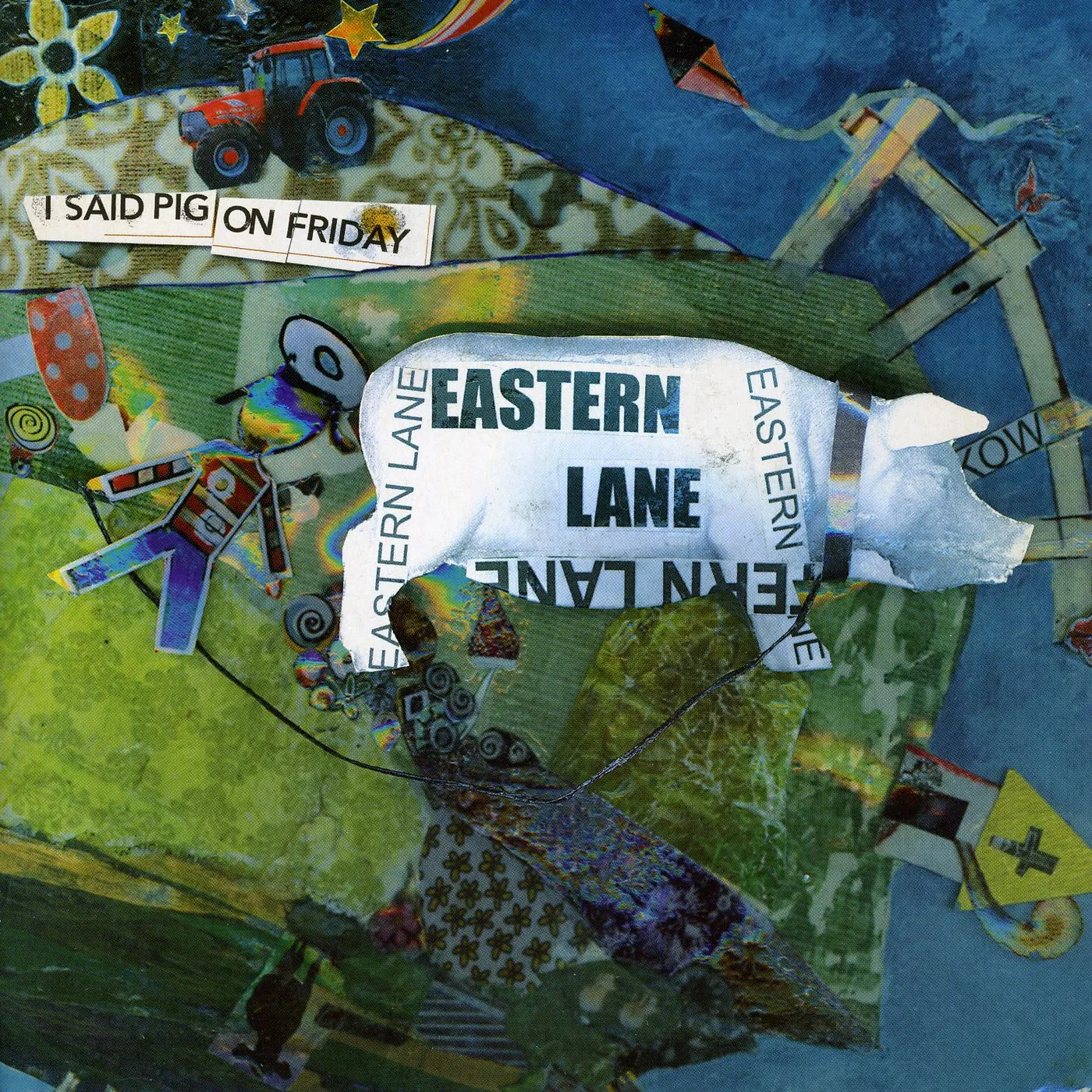 Eastern Lane I Said Pig On Friday Vinyl Record