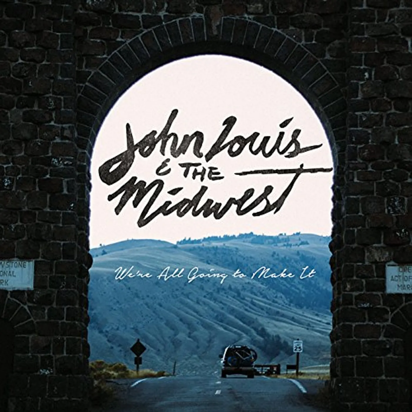 John Louis & the Midwest WE'RE ALL GOING TO MAKE IT CD